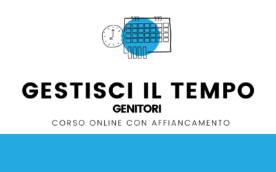 Genitori – Gestisci il tempo in famiglia – corso individuale