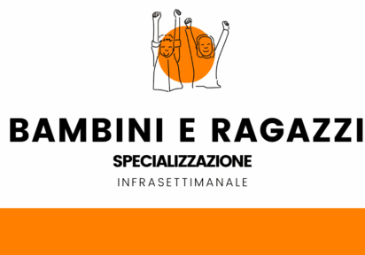 ottobre/dicembre ’26 Infrasettimanale – Organizzare con bambini e ragazzi Specializzazione